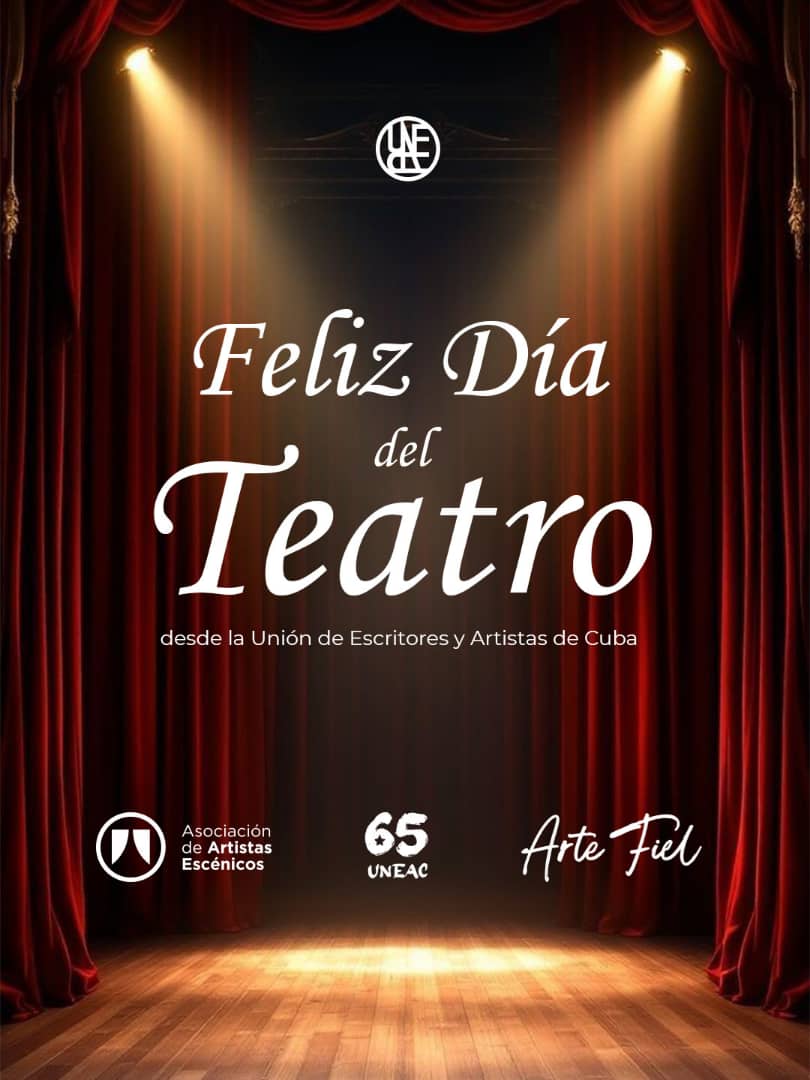 Escritores y artistas de Cuba festejan el Día Mundial del Teatro