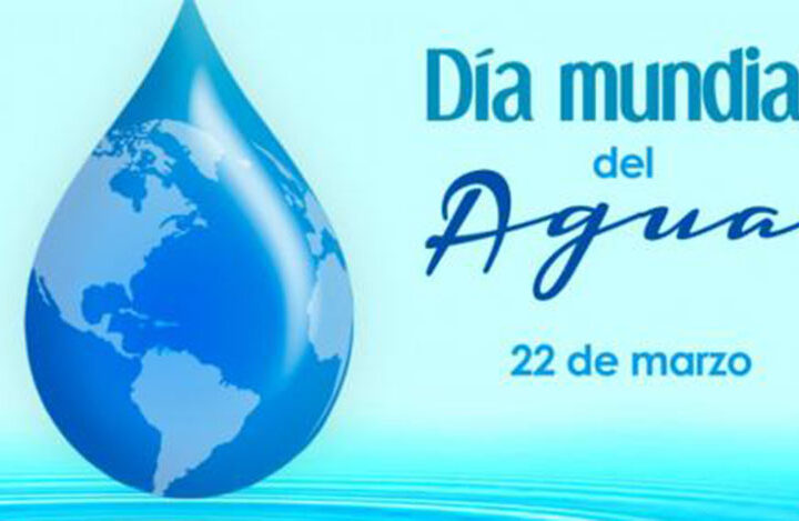 22 de marzo, Día Mundial del Agua
