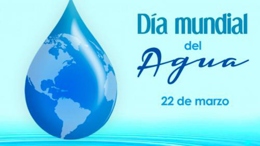 22 de marzo, Día Mundial del Agua