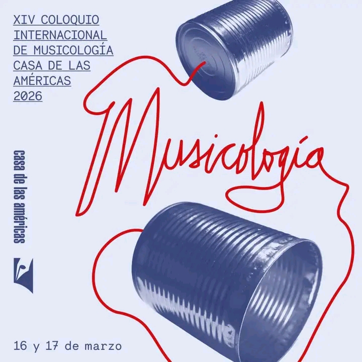 Acogerá Casa de las Américas Coloquio Internacional de Musicología