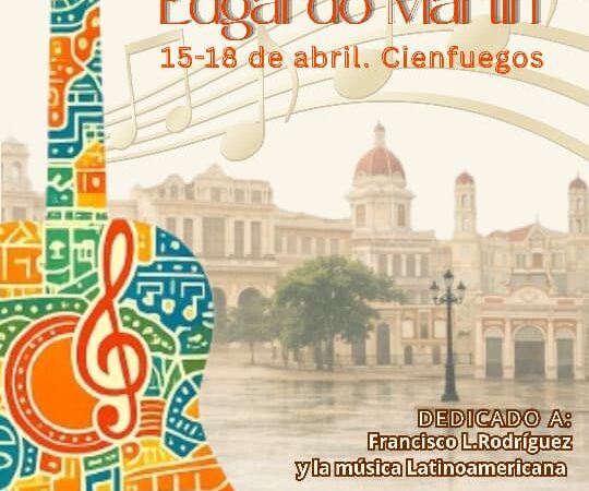 En Cienfuegos, Concurso Festival de Guitarras Edgardo Martin