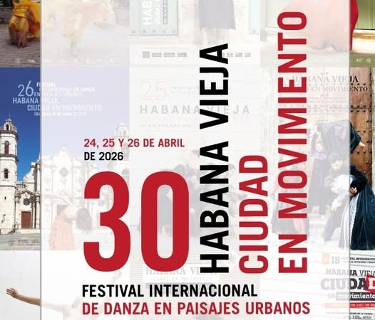 Festival Habana Vieja Ciudad en Movimiento celebra edición 30