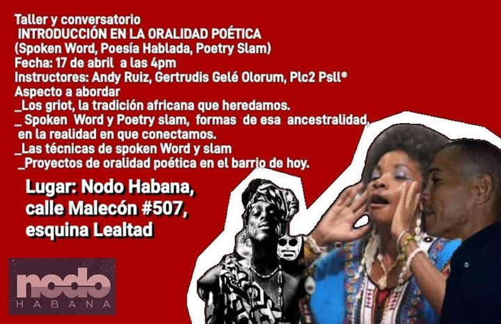 Acogerá este viernes Centro Cultural Nodo Habana taller y conversatorio sobre oralidad poética