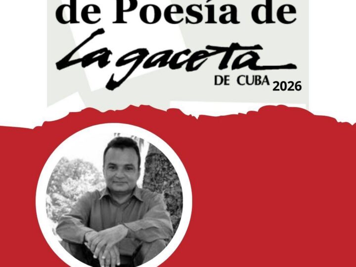 Uneac da a conocer ganadores Premio de Poesía La Gaceta de Cuba y Beca de Creación Prometeo 2026