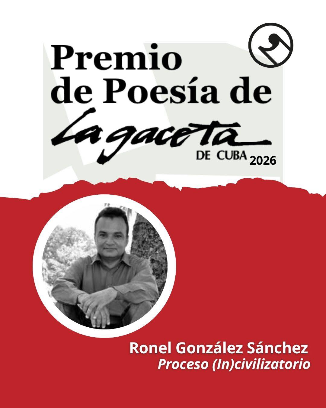 Uneac da a conocer ganadores Premio de Poesía La Gaceta de Cuba y Beca de Creación Prometeo 2026