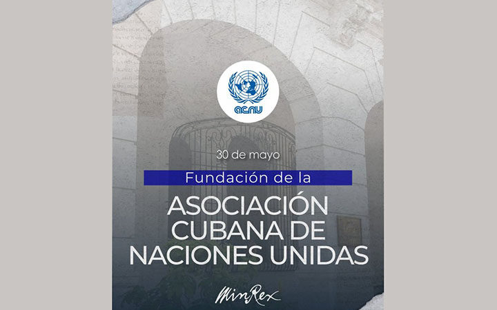 Cancillería cubana felicita a la Acnu por su 79 aniversario