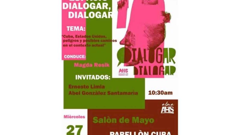 Espacio Dialogar, dialogar analizará vínculos Cuba–Estados Unidos