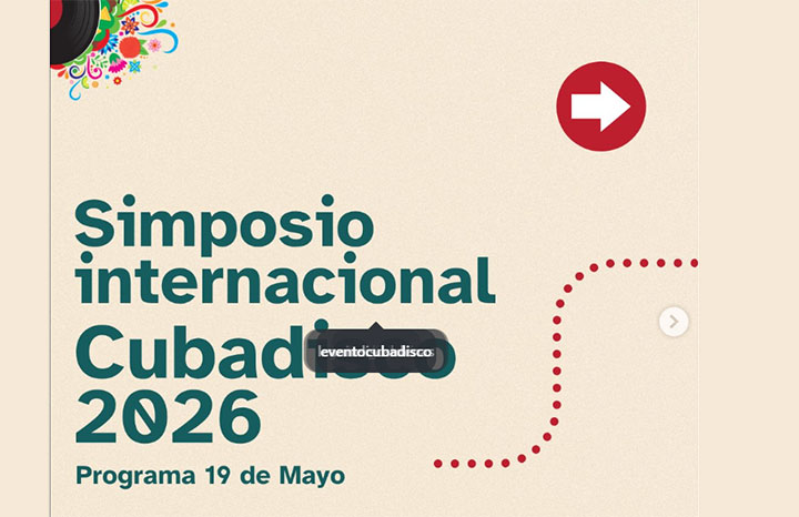 Comienza este martes el Simposio Internacional Cubadisco 2026