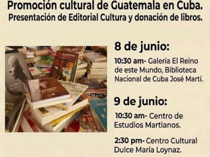Guatemala y Cuba estrechan lazos desde la literatura