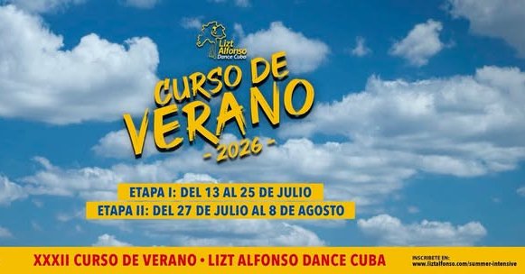 Para crecer en la danza, XXXII Curso de Verano de Lizt Alfonso Dance Cuba