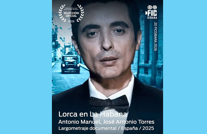 Documental Lorca en La Habana es parte del Festival de Gibara