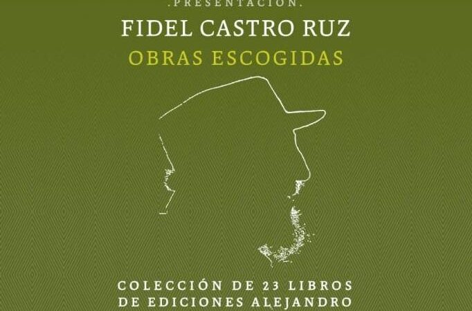 Disponible para descargar la colección completa de Obras Escogidas de Fidel Castro Ruz