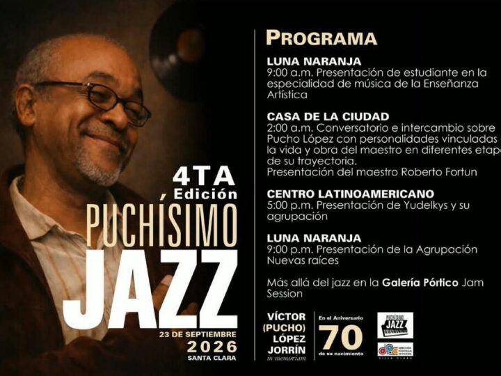 Comienza en Santa Clara Festival de Música Puchísimo Jazz