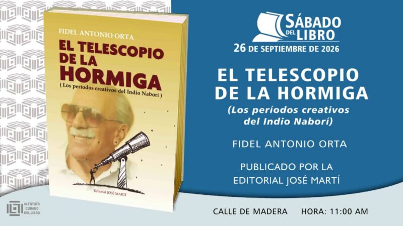 Presentarán el ensayo El telescopio de la hormiga, de Fidel Antonio Orta