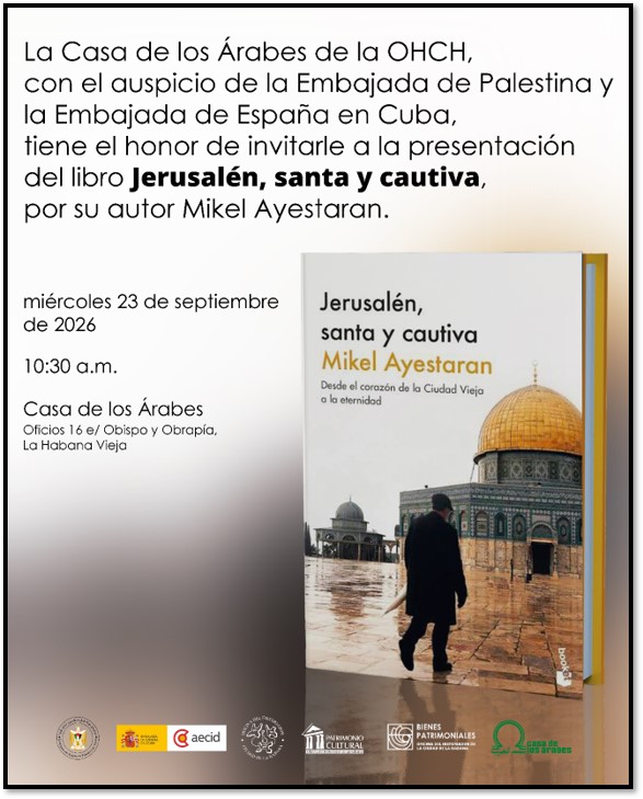 Presentan Jerusalén, santa y cautiva en el Centro Histórico de La Habana