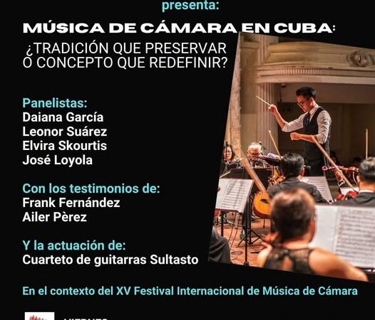 Música de Cámara en Cuba: tradición que preservar o concepto que redefinir