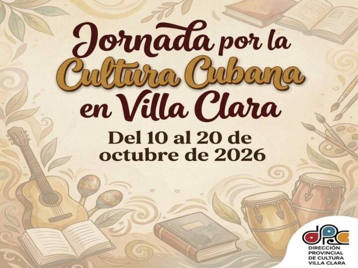 Amplia jornada por la Cultura Cubana en Villa Clara
