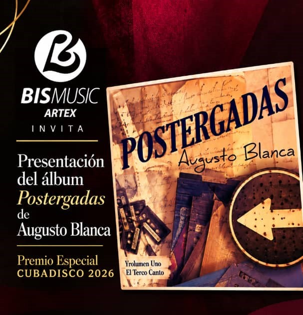 Bis Music presenta álbum Postergadas del cantautor Augusto Blanca